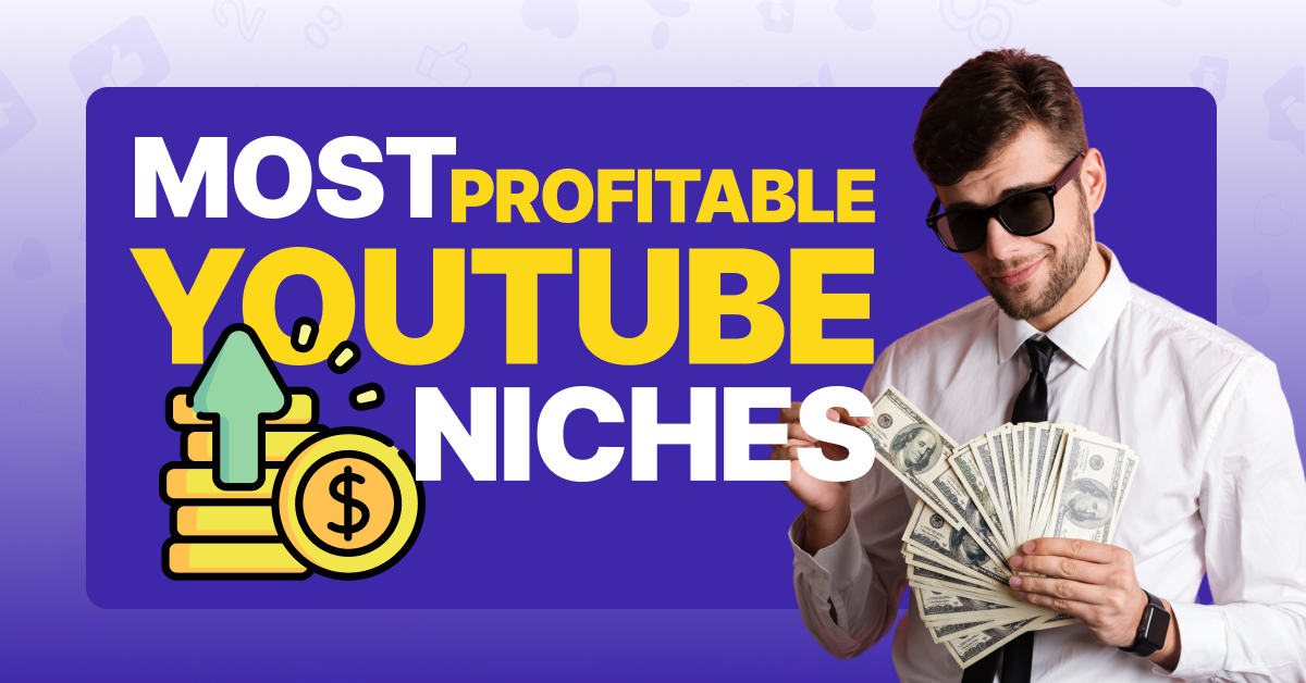 Most Profitable Niches on YouTube