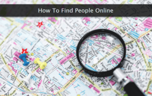 How to Find People Online