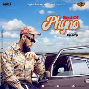 Best Of Phyno Mixtape 2024