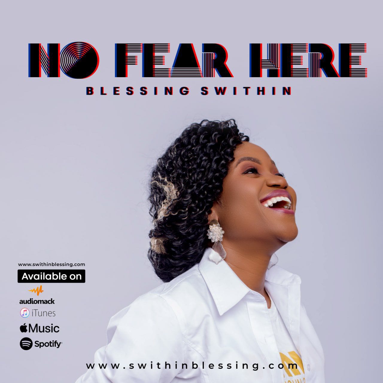 Blessing Swithin - No Fear Here