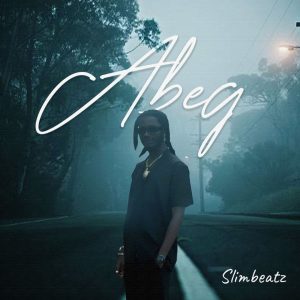 Read more about the article Slimbeatz – Abeg Mp3 Download