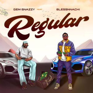 Read more about the article Gem-Snazzy – Regular Ft. Blessnnachi