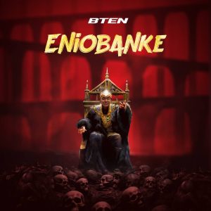 Read more about the article BTen – Eniobanke (Prod. MyStylez)